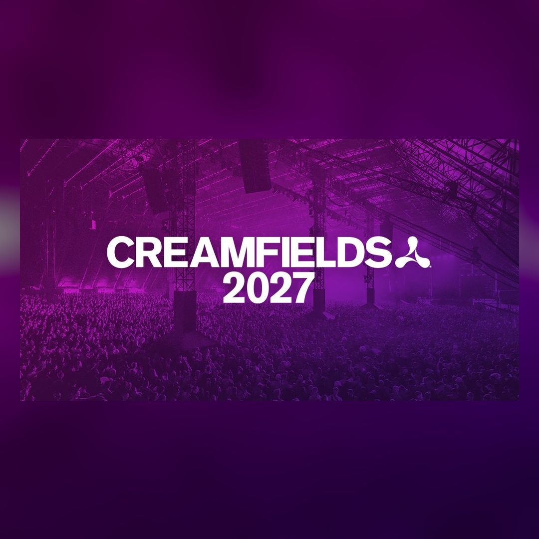 Creamfields 2027